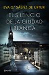 EL SILENCIO DE LA CIUDAD BLANCA. 9788408154167