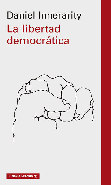 LA LIBERTAD DEMOCRÁTICA. 9788419392442