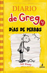 DIARIO DE GREG 4: DIAS DE PERROS. 9788427200302