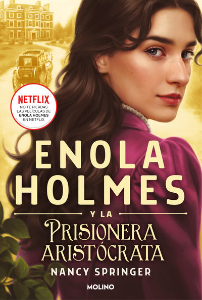 ENOLA HOLMES 2 - ENOLA HOLMES Y LA PRISIONERA ARISTÓCRATA. 9788427224629