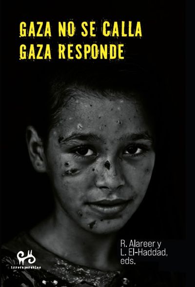 GAZA NO SE CALLA. GAZA RESPONDE. 9788485209644