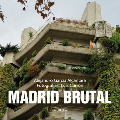 MADRID BRUTAL. 9788498735086