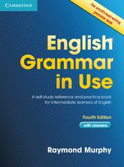 ENGLISH GRAMMAR IN USE WITH ANSWERS 4TH EDITION. 9780521189064