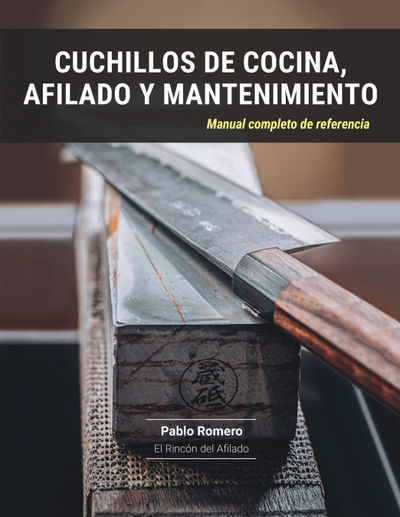 CUCHILLOS DE COCINA, AFILADO Y MANTENIMIENTO