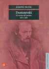 DOSTOIEVSKI : EL MANTO DEL PROFETA 1871-1881
