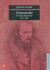 DOSTOIEVSKI : EL MANTO DEL PROFETA 1871-1881