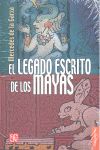 EL LEGADO ESCRITO DE LOS MAYAS