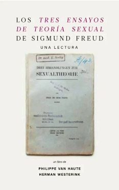 LOS "TRES ENSAYOS DE TEORÍA SEXUAL" DE SIGMUND FREUD. UNA LECTURA