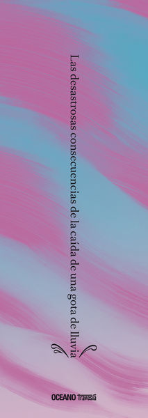 DESASTROSAS CONSECUENCIAS, LAS