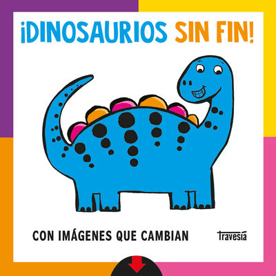 DINOSAURIOS SIN FIN!