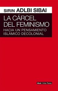 LA CÁRCEL DEL FEMINISMO. 9786079564186