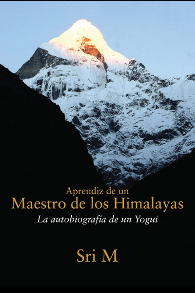 APRENDIZ DE UN MAESTRO DE LOS HIMALAYAS