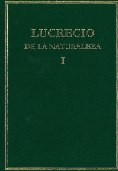 DE LA NATURALEZA. VOL. I. (LIBROS I-III)