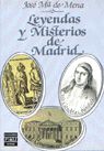 LEYENDAS Y MISTERIOS DE MADRID