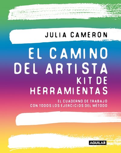 CAMINO DEL ARTISTA, EL. KIT DE HERRAMIEN