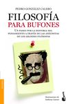 FILOSOFIA PARA BUFONES. 9788408005223