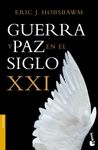 GUERRA Y PAZ EN EL SIGLO XXI