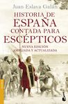 HISTORIA DE ESPAÑA CONTADA PARA ESCEPTICOS. 9788408149699