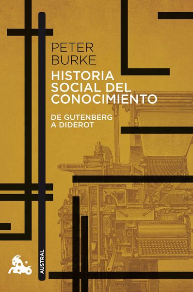 HISTORIA SOCIAL DEL CONOCIMIENTO. DE GUTENBERG A DIDEROT. 9788408176541