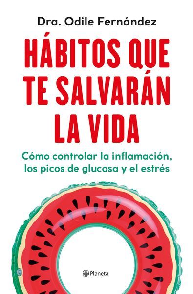 HÁBITOS QUE TE SALVARÁN LA VIDA. 9788408270454