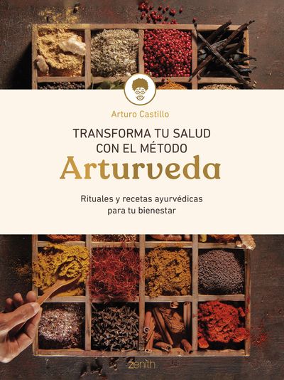 TRANSFORMA TU SALUD CON EL MÉTODO ARTURVEDA