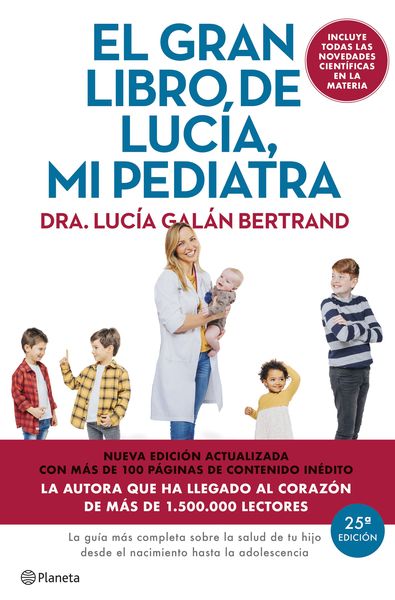 EL GRAN LIBRO DE LUCÍA MI PEDIATRA (EDICIÓN 5º ANIVERSARIO)