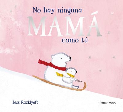 NO HAY NINGUNA MAMA COMO TU