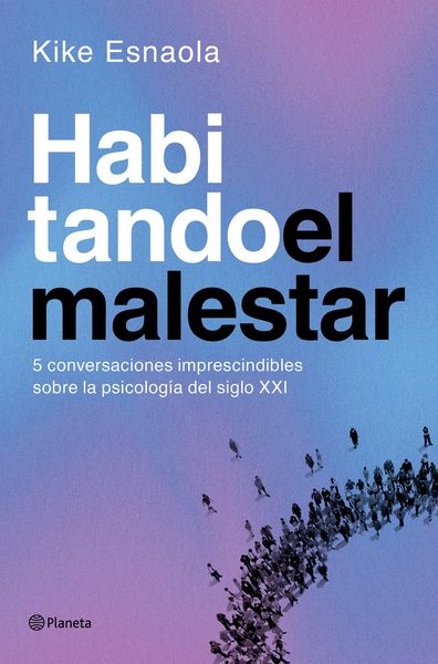 HABITANDO EL MALESTAR. 9788408318620