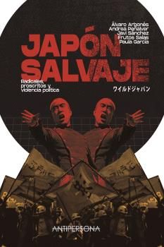 JAPÓN SALVAJE. 9788409253517