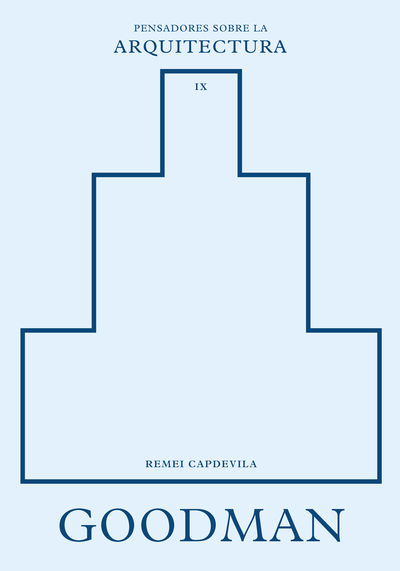 GOODMAN SOBRE LA ARQUITECTURA