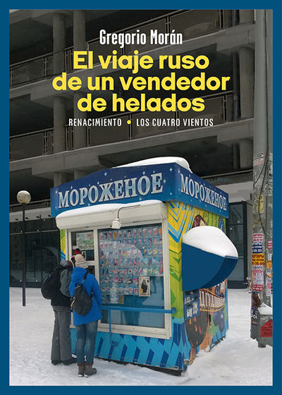 EL VIAJE RUSO DE UN VENDEDOR DE HELADOS. 9788410148390