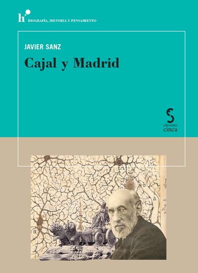CAJAL Y MADRID
