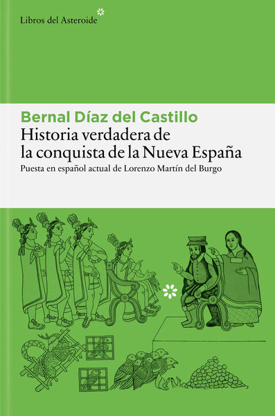 HISTORIA VERDADERA DE LA CONQUISTA DE LA NUEVA ESPAÑA