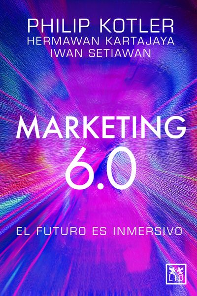 MARKETING 6.0: EL FUTURO ES INMERSIVO