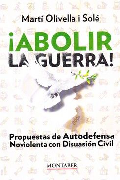¡ABOLIR LA GUERRA!