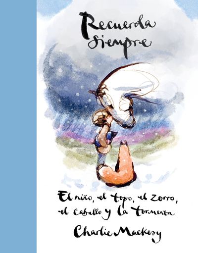 RECUERDA SIEMPRE (EL NIÑO, EL TOPO, 2)
