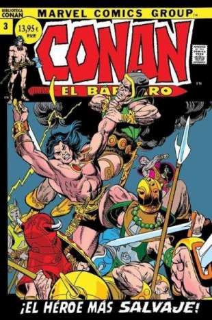 BIBLIOTECA CONAN EL BÁRBARO 3. 1971-72: CONAN THE BARBARIAN 11-15 USA