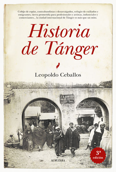HISTORIA DE TANGER:MEMORIA CIUDAD INTERNACIONAL