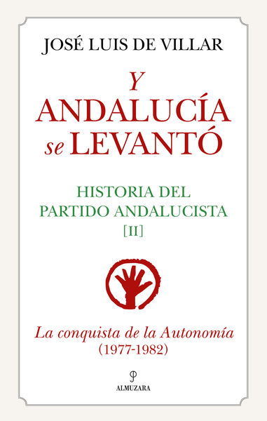 Y ANDALUCÍA SE LEVANTÓ