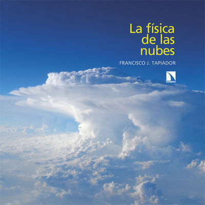 LA FÍSICA DE LAS NUBES. 9788410673724 LA FÍSICA DE LAS NUBES. 9788410673724