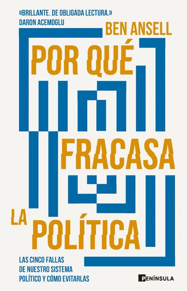 POR QUÉ FRACASA LA POLÍTICA