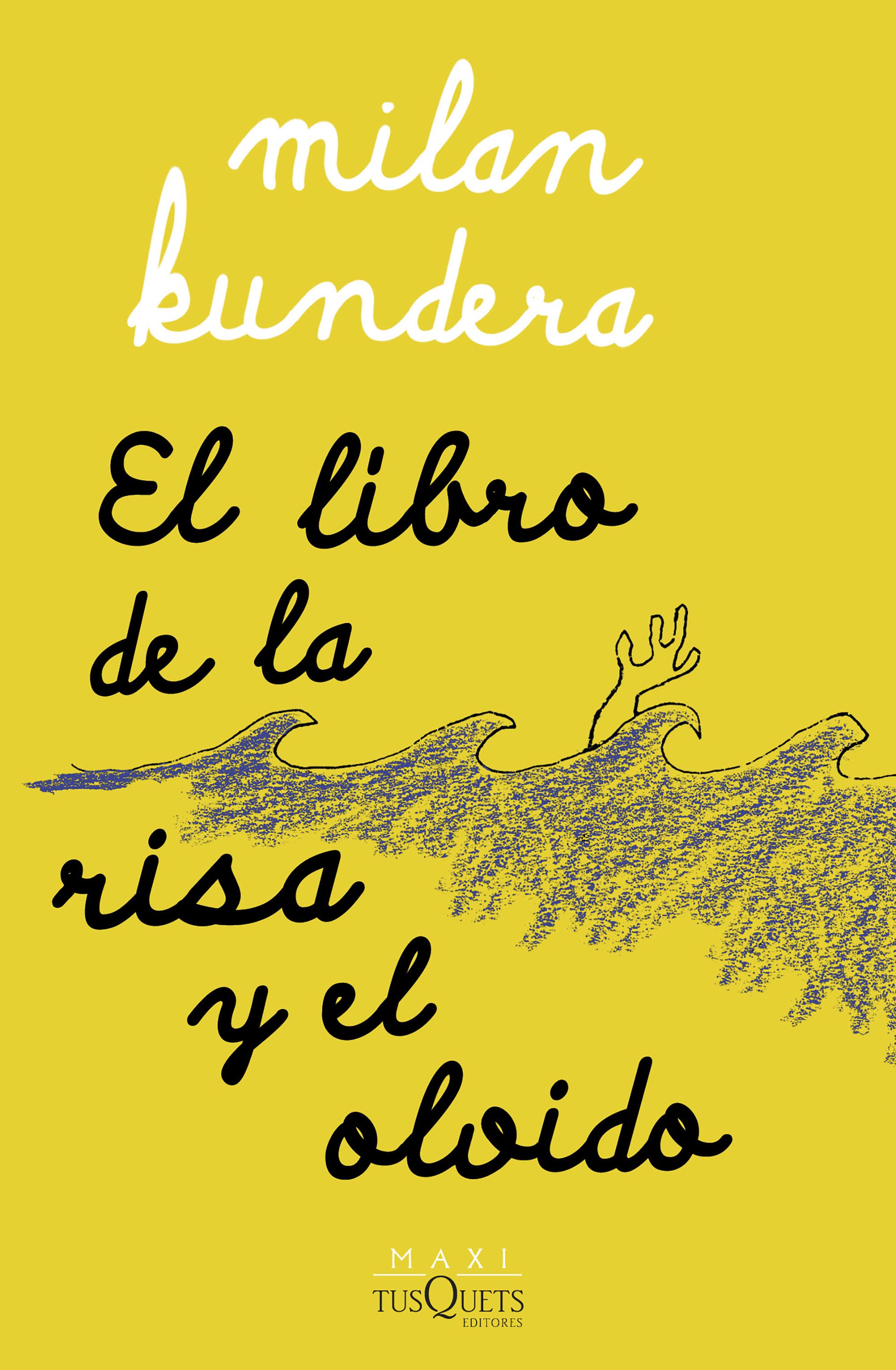 EL LIBRO DE LA RISA Y EL OLVIDO. 9788411071697