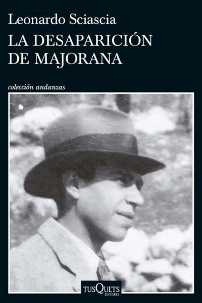 LA DESAPARICIÓN DE MAJORANA. 9788411073387