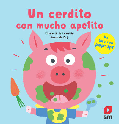 UN CERDITO CON MUCHO APETITO. SM