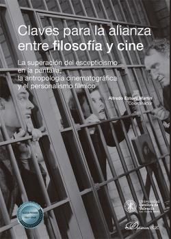 CLAVES PARA LA ALIANZA ENTRE FILOSOFÍA Y CINE. 9788411228992