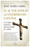 EL AUTOEXPOLIO DEL PATRIMONIO ESPAÑOL. 9788411311359