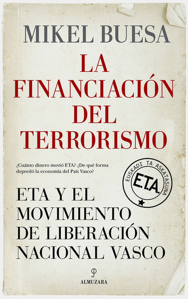 LA FINANCIACIÓN DEL TERRORISMO. 9788411316422