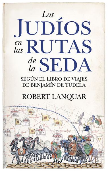 LOS JUDÍOS EN LAS RUTAS DE LA SEDA. 9788411317542