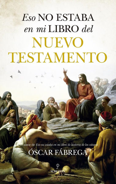 ESO NO ESTABA...HIST. DEL NUEVO TESTAMENTO. 9788411318259