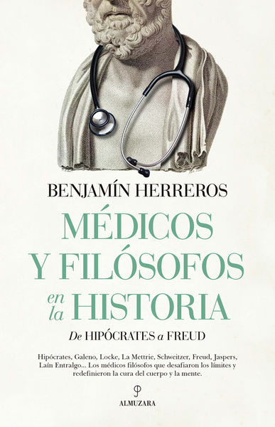 MÉDICOS Y FILÓSOFOS EN LA HISTORIA. 9788411318334